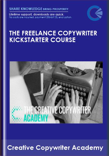 The Creative Copywriter Academy – The Freelance Copywriter Kickstarter Course