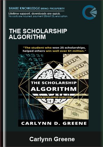 The Scholarship Algorithm –  Carlynn Greene