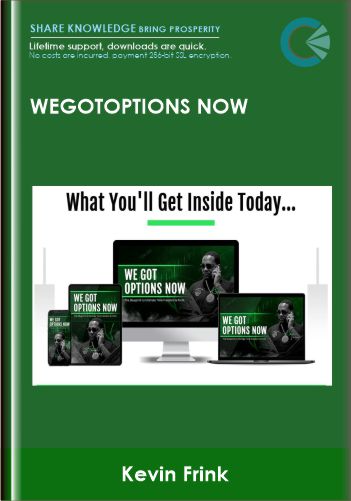 WeGotOptions Now  – Kevin Frink