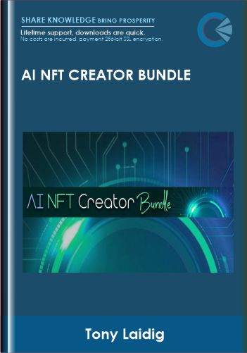 AI NFT Creator Bundle – Tony Laidig