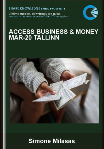 Access Business & Money Mar-20 Tallinn – Simone Milasas