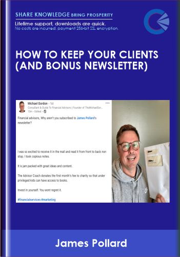 How To Keep Your Clients (and Bonus Newsletter) – James Pollard