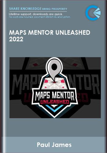 Maps Mentor Unleashed 2022 – Paul James