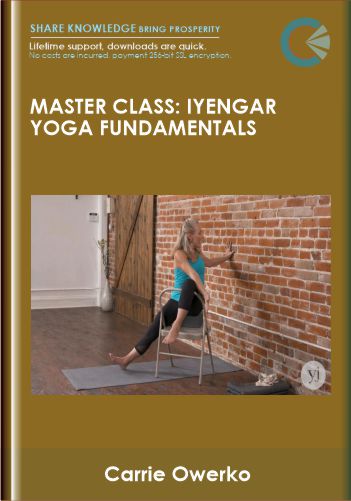 Master Class: Iyengar Yoga Fundamentals – Carrie Owerko