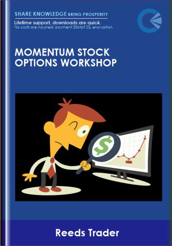 Momentum Stock Options Workshop – Reeds Trader