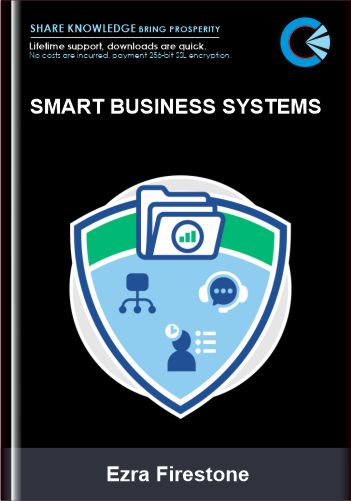 Smart Business Systems – Ezra Firestone
