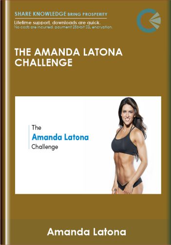 The Amanda Latona Challenge – Amanda Latona