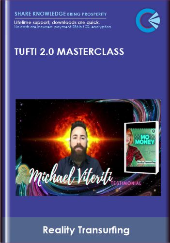 Tufti 2.0 Masterclass – Reality Transurfing