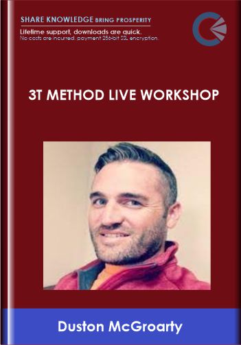 3T Method Live Workshop – Duston McGroarty