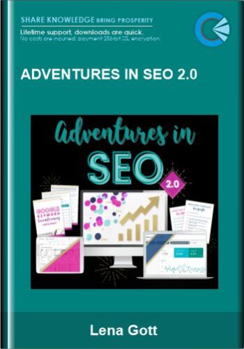 Adventures In SEO 2.0 – Lena Gott