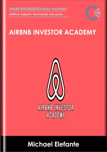 Airbnb Investor Academy – Michael Elefante