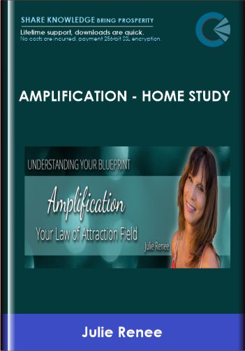 Amplification – Home Study – Julie Renee