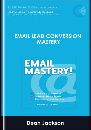 Email Lead Conversion Mastery – Dean Jackson