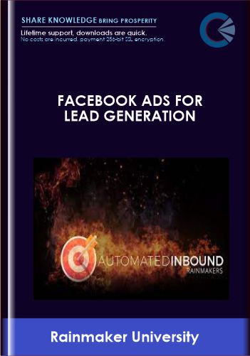 Facebook Ads For Lead Generation – Rainmaker University