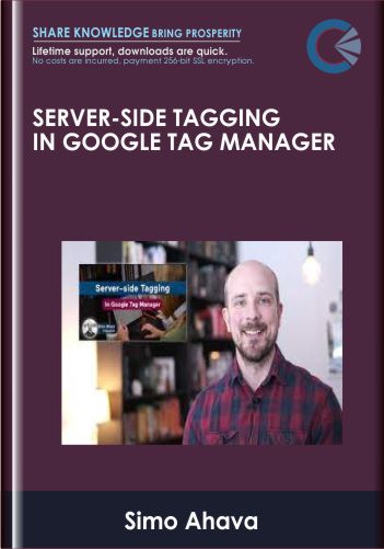 Server-side Tagging In Google Tag Manager – Simo Ahava