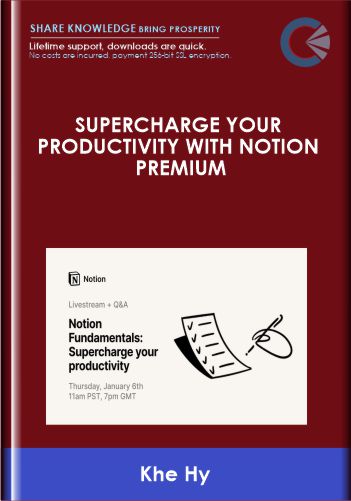 Supercharge Your Productivity With Notion Premium – Khe Hy