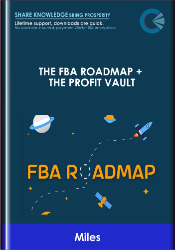 The FBA Roadmap + The Profit Vault –  Miles