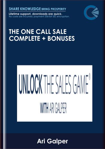 The One Call Sale COMPLETE + Bonuses – Ari Galper