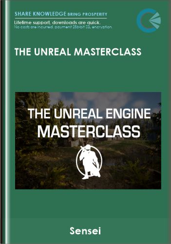 The Unreal Masterclass – Sensei