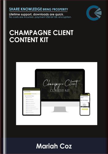 Champagne Client Content Kit – Mariah Coz