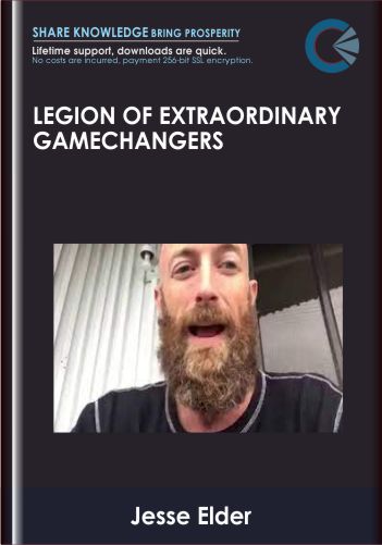 Legion Of Extraordinary GameChangers – Jesse Elder’s LXG