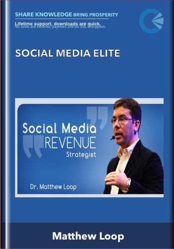 Social Media Elite – Matthew Loop