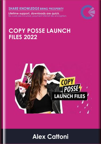 Copy Posse Launch Files 2022 – Alex Cattoni