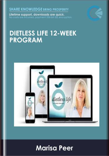 Dietless Life 12-Week Program – Marisa Peer