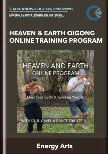 Heaven & Earth Qigong Online Training Program – Energy Arts