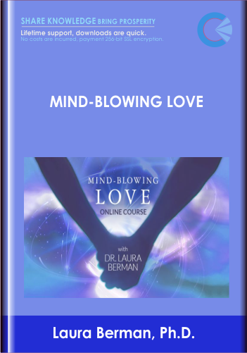 Mind-Blowing Love – Laura Berman, Ph.D.