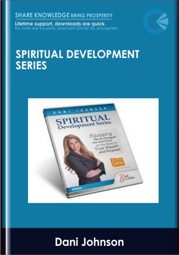 SPIRITUAL DEVELOPMENT SERIES – Dani Johnson