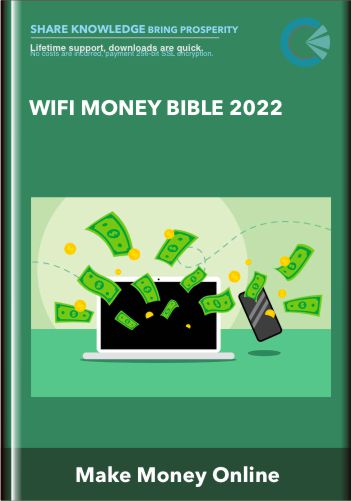 WiFi Money Bible 2022 – Plant | Make Money Online