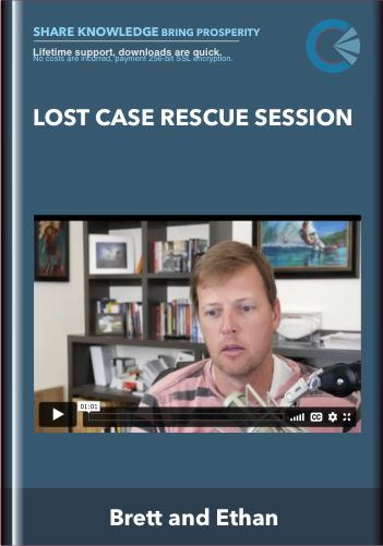 Lost Case Rescue Session – Brett And Ethan