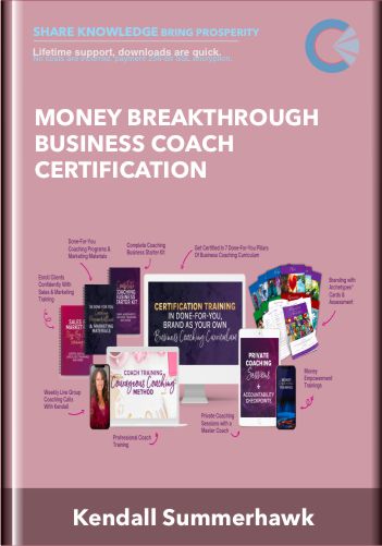 Money Breakthrough Business Coach Certification – Kendall Summerhawk