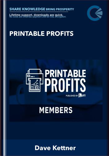 Printable Profits – Dave Kettner