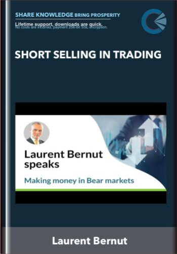 Short Selling in Trading - Laurent Bernut
