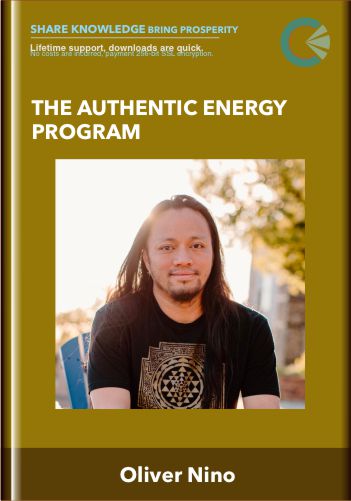 The Authentic Energy Program – Oliver Nino