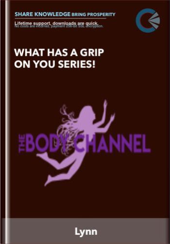 What Has A Grip On You Series! – Lynn