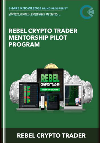 REBEL CRYPTO TRADER MENTORSHIP PILOT PROGRAM – REBEL CRYPTO TRADER