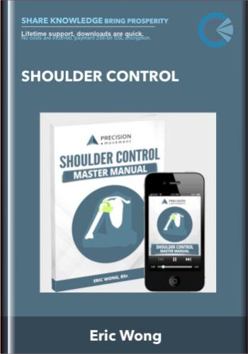 Shoulder Control - Eric Wong
