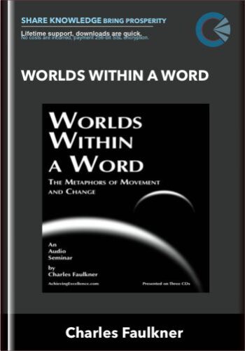 Worlds Within A Word – Charles Faulkner