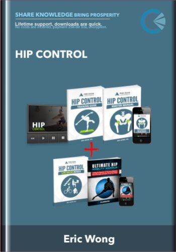 Hip Control – Eric Wong