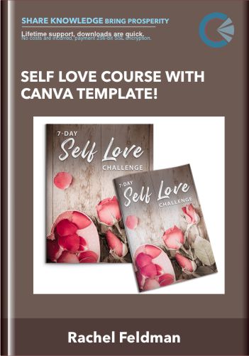 Self Love Course With Canva Template! – Rachel Feldman