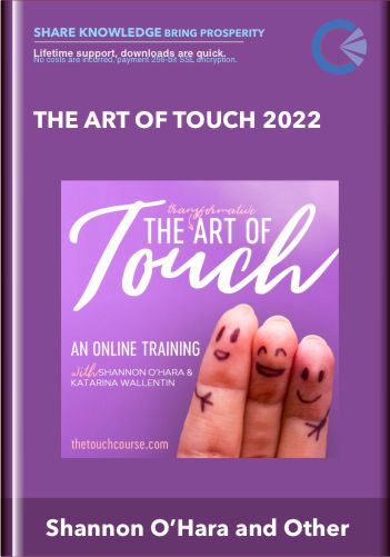 The Art Of Touch 2022 – Shannon O’Hara And Katarina Wallentin