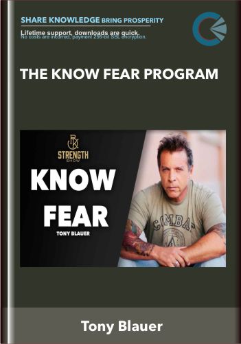 The KNOW FEAR Program – Tony Blauer