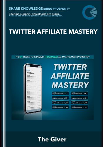 Twitter Affiliate Mastery – The Giver