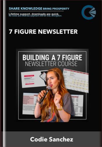 7 Figure Newsletter – Codie Sanchez