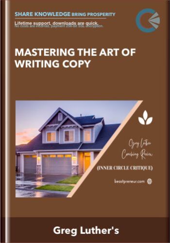Mastering The Art Of Writing Copy – Greg Luther’s