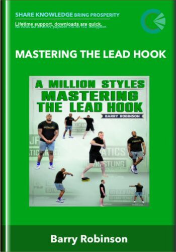 Mastering The Lead Hook – Barry Robinson