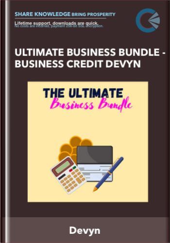 Ultimate Business Bundle – Business Credit Devyn